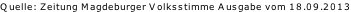 Quelle: Zeitung Magdeburger Volksstimme Ausgabe vom 18.09.2013